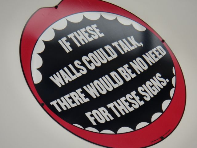 Yeah, if these walls could talk.